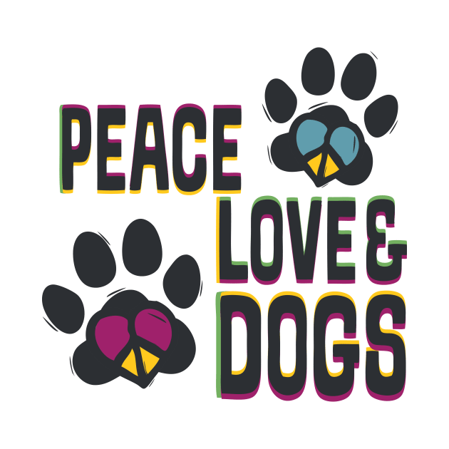 Peace Love Dogs by RepubliRock