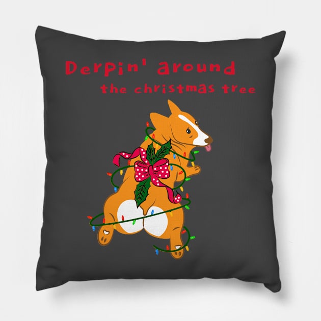 Derpin' Around the Christmas Tree Christmas Dog (Rockin' Around the Christmas Tree) Pillow by LoveofDog