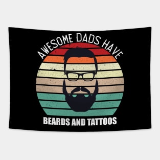 awesome dads have tattoos and beards fa Tapestry