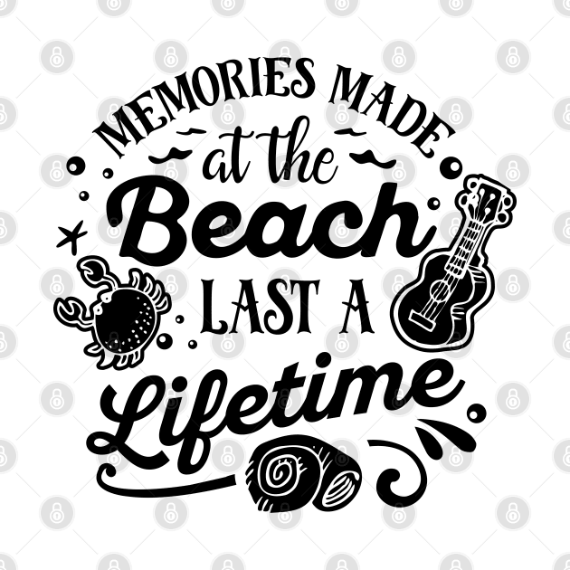 Beach Memories - Lifetime Gift by busines_night