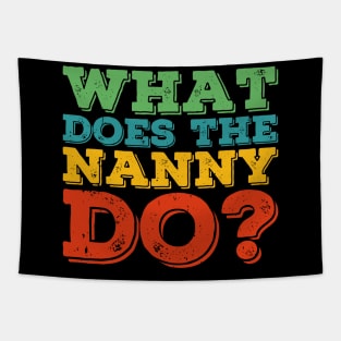 what does the nanny do Tapestry