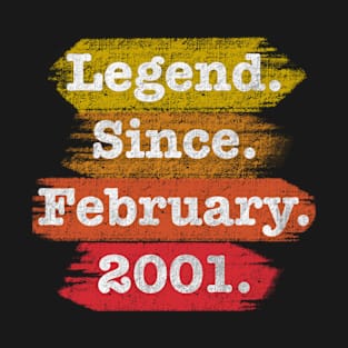 Legend since February 2001 T-Shirt