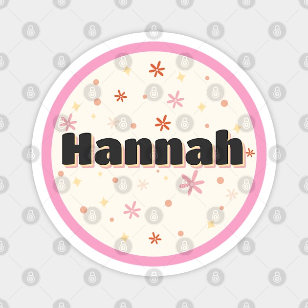 Hannah name cute design Magnet by BrightLightArts