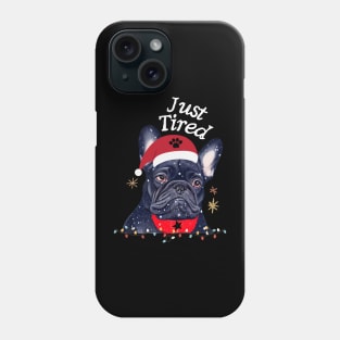 Blue French Bulldog Puppy in Christmas Costume Just Tired Exhausted Sleepy Phone Case