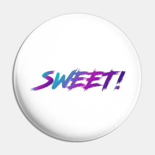 Sweet! 90s Slang With 90s Colors Pin