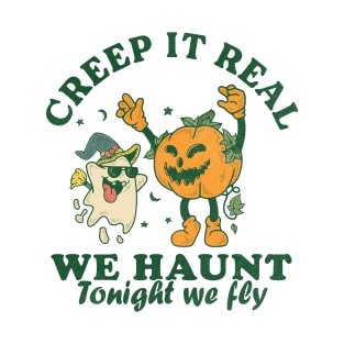 Creeping it Real T-Shirt