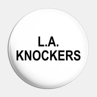 L.A. Knockers Black Pin