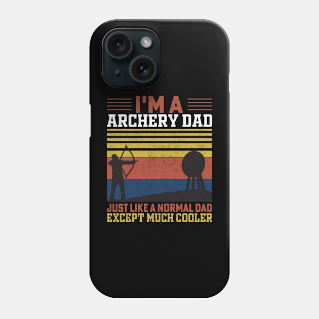 I'm A Archery Dad Phone Case by busines_night