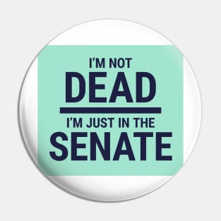 SNL-Elizabeth Warren "I'm Not Dead." Pin