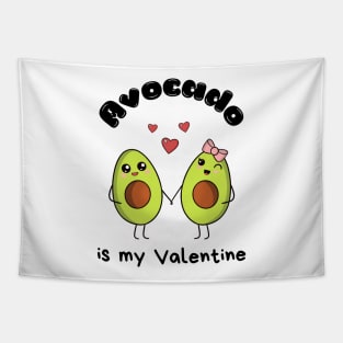 Avocado is my Valentine  - cute kawaii  avocados Tapestry