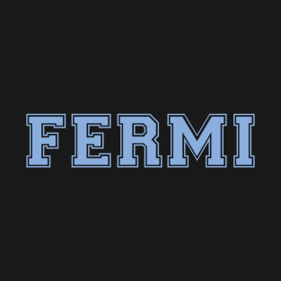 FERMI BLUE T-Shirt