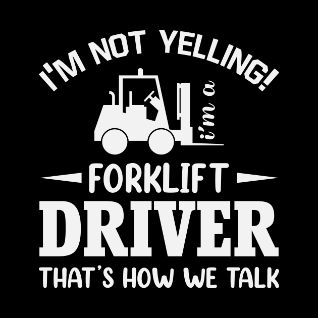 Funny Forklift Driver Saying Warehouse by Visual Vibes