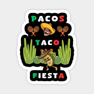 Pacos taco fiesta Magnet