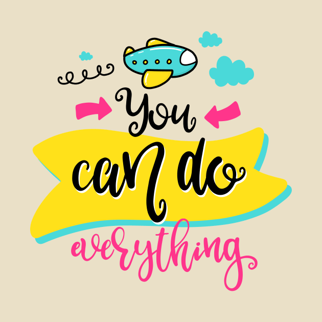 You can do everything by ByVili