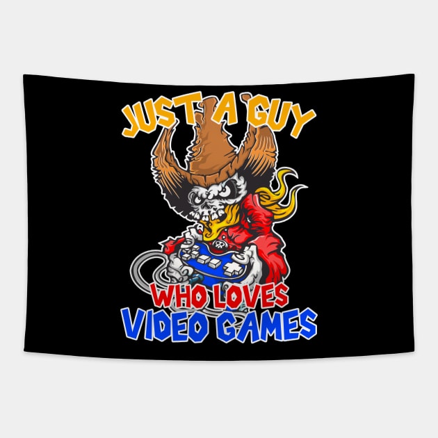 Just a guy who loves video games, Gaming, Gamer Gift Idea Tapestry by AS Shirts