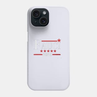 Dr. Fauci 2020 Phone Case