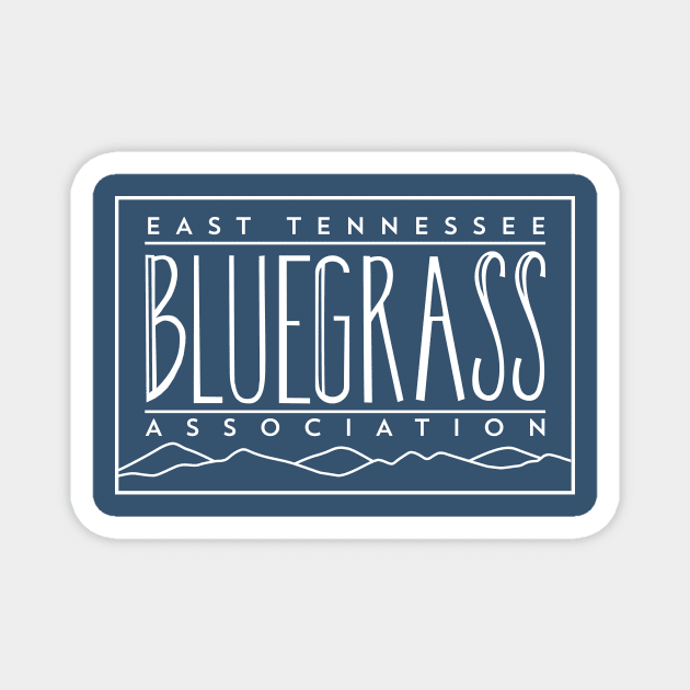 East Tennessee Bluegrass Association-Light Magnet by East Tennessee Bluegrass Association