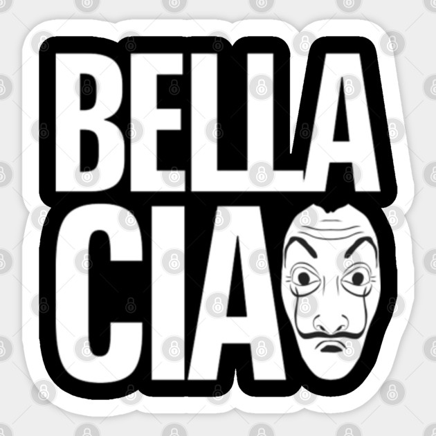 Bella Ciao Money Heist Money Heist La Casa De Papel Sticker Teepublic Au