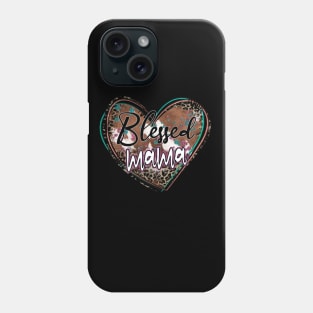 Blessed Mama Phone Case