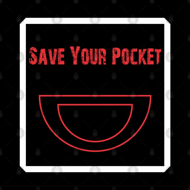 Save Your Pocket by BlueLook