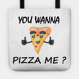 Wanna Pizza Me Tote