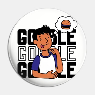 Gobble Gobble Gobble Funny retro Pin