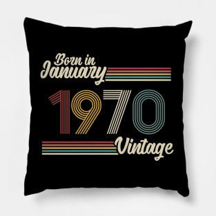 Vintage Born in January 1970 Pillow