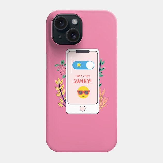 Today's Mood is Sunny Phone Case by Mission Bear