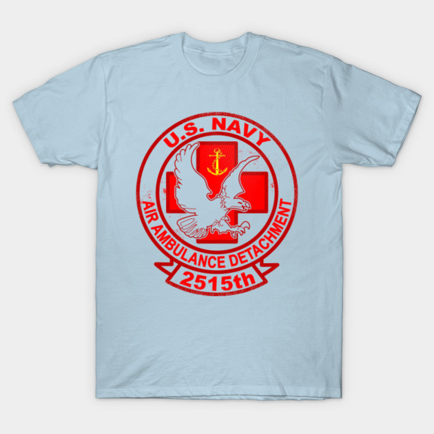 Discover 2515th U.S. Navy Air Ambulance Detachment - Air Ambulance - T-Shirt