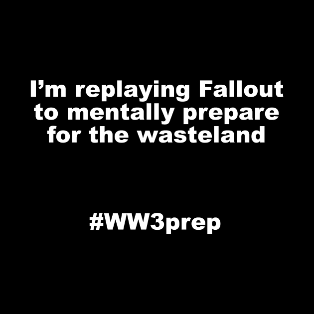 Fallout Prep by Zealous Slacker