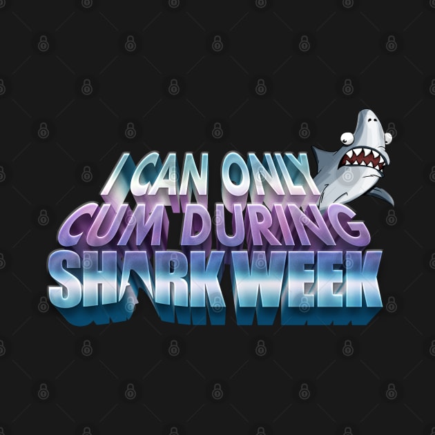 Shark Week Enthusiast by Bob Rose