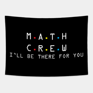 math crew t shirt Tapestry