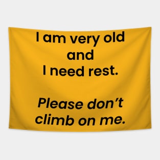 Parents need rest Tapestry