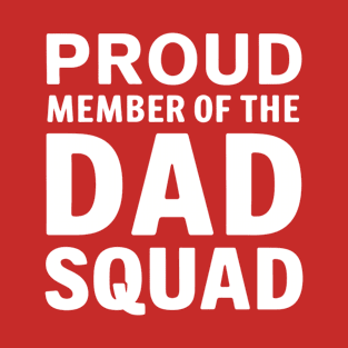 Proud Dad T-Shirt