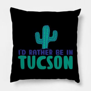 Arizona Tucson map arizona state usa arizona tourism Tucson tourism I'd rather be in Tucson Pillow