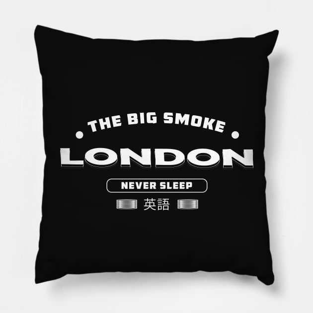 London The Big Smoker, London Never Sleep Pillow by Aspita