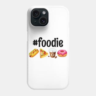 Foodie Funny food lover Gift Idea Phone Case