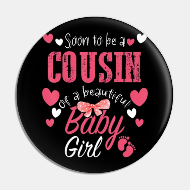 Soon To Be Cousin of Beautiful Baby Girl Gender Reveal 2024 Pin by Eduardo