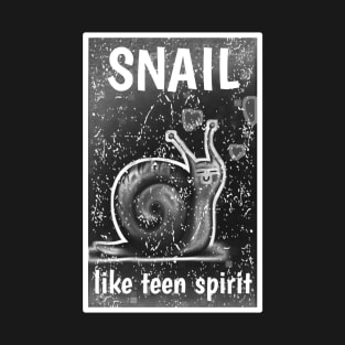 Snail Like Teen Spirit T-Shirt