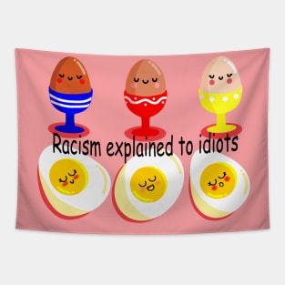 RACISM EXPLAINED TO IDIOTS Tapestry