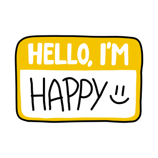 Hello I'm HAPPY tag T-Shirt