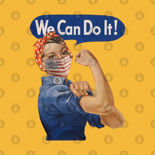 We Can Do It! Rosie the Riveter Coronavirus 2020 by reapolo