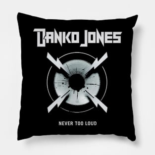 Danko Jones - Never too loud Pillow