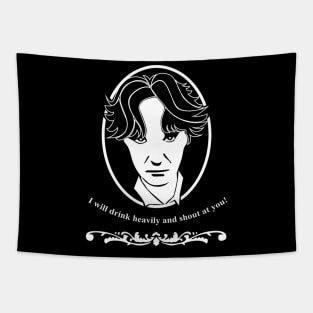 Bernard Black - Drink Heavily and Shout at you Quote Tapestry