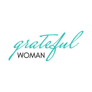 Grateful Woman T-Shirt