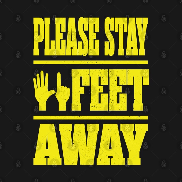 Please Stay 6 Feet Away Social Distancing by Attia17