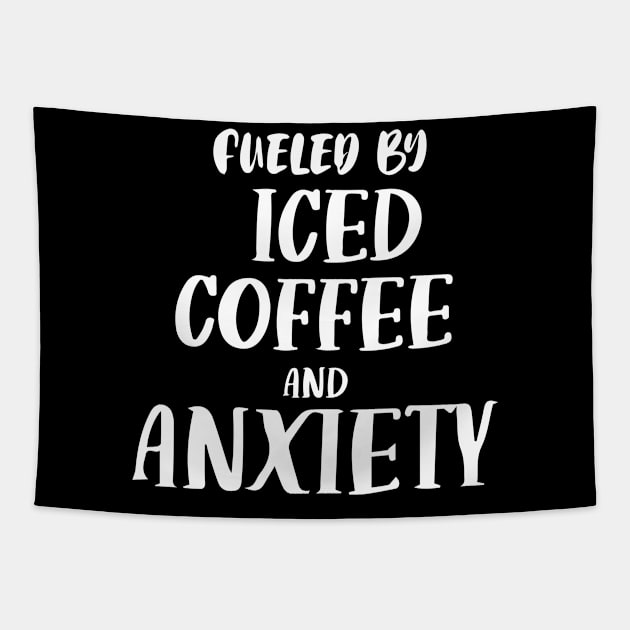 Fueled by Iced Coffee and Anxiety Tapestry by pako-valor