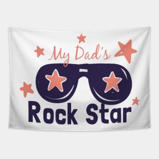 My dad rock star Tapestry