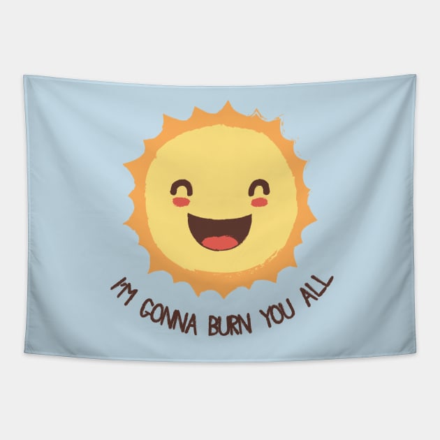 Sun Loves Us... Too Much Tapestry by bohsky