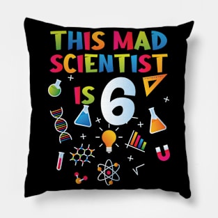 This Mad Scientist Is 6 - 6th Birthday - Science Birthday Pillow